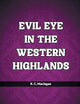 Evil eye in the western Highlands