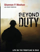 Beyond Duty: Life on the Frontline in Iraq