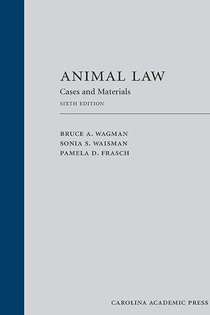 Animal Law: Cases and Materials