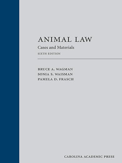 Animal Law: Cases and Materials