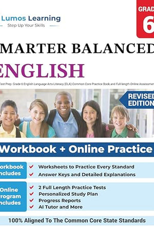 SBAC Test Prep: Grade 6 English Language Arts Literacy (ELA) Common Core Practice Book and Full-length Online Assessments: Smarter Balanced Study Guide (SBAC by Lumos Learning)