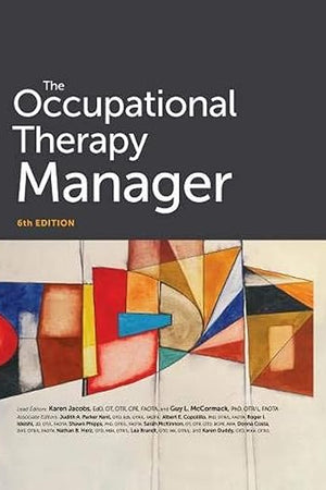 The Occupational Therapy Manager, 6th Edition