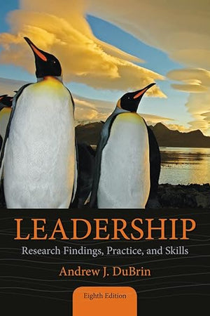 Leadership: Research Findings, Practice, and Skills - Standalone Book