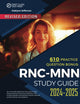 RNC MNN Study Guide 2024-2025: All in One RNC-MNN Exam Prep 2024 for the Maternal Newborn Nursing Certification Test. Includes Newborn Nursing Exam Review Material and 610 Practice Test Questions