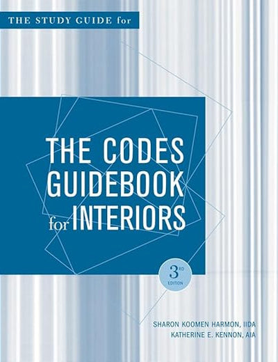 The Codes Guidebook for Interiors, Study Guide 3rd Edition