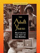 The Adult Years: Mastering the Art of Self-Renewal