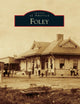 Foley (Images of America)