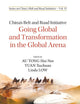China's Belt And Road Initiative: Going Global And Transformation In The Global Arena (Series On China's Belt And Road Initiative)