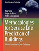 Methodologies for Service Life Prediction of Buildings: With a Focus on Façade Claddings (Green Energy and Technology)