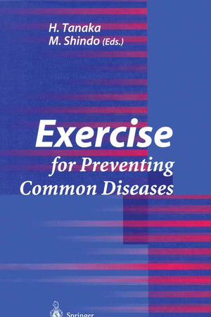 Exercise for Preventing Common Diseases
