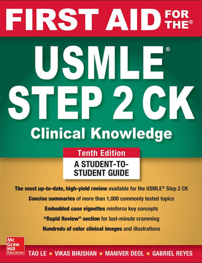 First Aid for the USMLE Step 2 CK, Tenth Edition