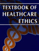 Textbook of Healthcare Ethics