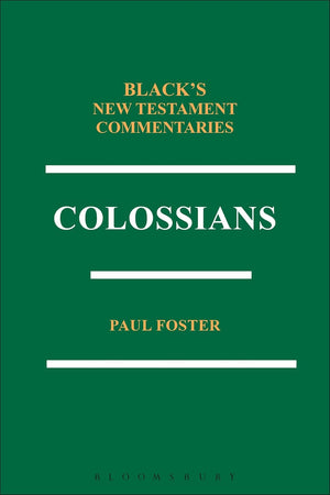 Colossians BNTC (Black's New Testament Commentaries)