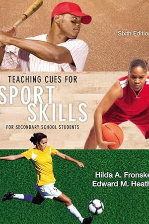 Teaching Cues for Sport Skills for Secondary School Students