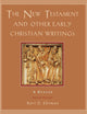 The New Testament and Other Early Christian Writings: A Reader