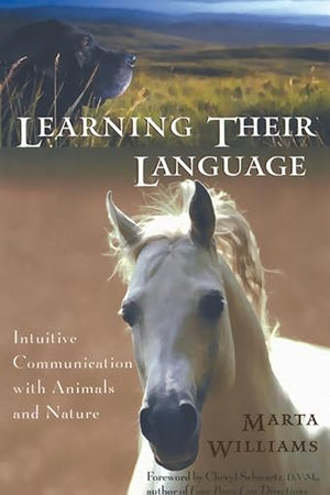 Learning Their Language: Intuitive Communication with Animals and Nature