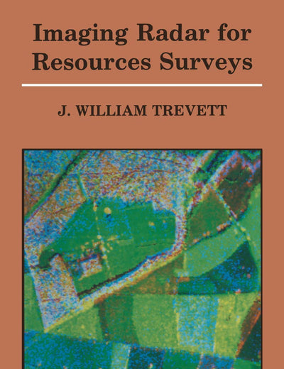 Imaging Radar for Resources Surveys (Remote Sensing Applications)