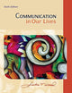 Communication in Our Lives