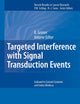 Targeted Interference with Signal Transduction Events (Recent Results in Cancer Research, 172)