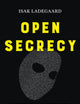 Open Secrecy: How Technology Empowers the Digital Underworld