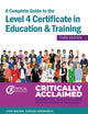 A Complete Guide to the Level 4 Certificate in Education and Training (Further Education)