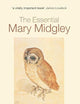 The Essential Mary Midgley