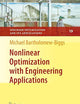 Nonlinear Optimization with Engineering Applications (Springer Optimization and Its Applications, 19)