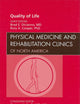 Quality of Life, An Issue of Physical Medicine and Rehabilitation Clinics (Volume 21-1) (The Clinics: Orthopedics, Volume 21-1)