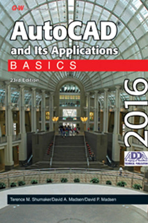 AutoCAD and Its Applications Basics 2016