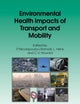 Environmental Health Impacts of Transport and Mobility (Environmental Science and Technology Library, 21)