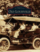 Old Louisville (Images of America)