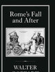 Rome's Fall and After