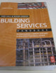 Building Services Handbook: Incorporating Current Building & Construction Regulations