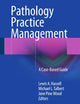Pathology Practice Management: A Case-Based Guide