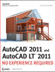 AutoCAD 2011 and AutoCAD LT 2011: No Experience Required