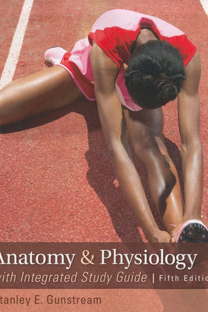 Anatomy & Physiology with Integrated Study Guide