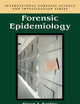 Forensic Epidemiology (International Forensic Science and Investigation)