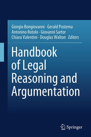 Handbook of Legal Reasoning and Argumentation