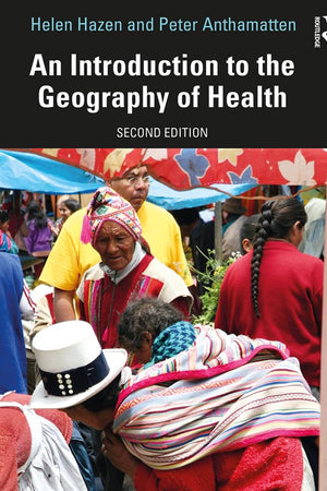 An Introduction to the Geography of Health