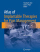 Atlas of Implantable Therapies for Pain Management