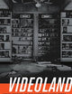 Videoland: Movie Culture at the American Video Store