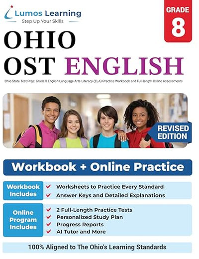 Ohio State Test Prep: Grade 8 English Language Arts Literacy (ELA) Practice Workbook and Full-length Online Assessments: OST Study Guide (OST by Lumos Learning)