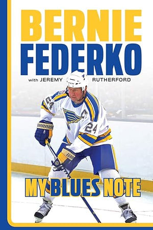 Bernie Federko: My Blues Note