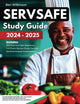 ServSafe Study Guide 2025-2026: Servsafe Manager Book 2025. for Food Handlers and Food Managers. All in One ServSafe Exam Prep 2025 with 400 Practice Test Questions and Exam Review Test Prep Material