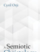 A Semiotic Christology