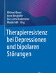 Therapieresistenz bei Depressionen und bipolaren Störungen (German Edition)