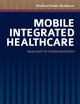 Mobile Integrated Healthcare: Approach to Implementation: Approach to Implementation