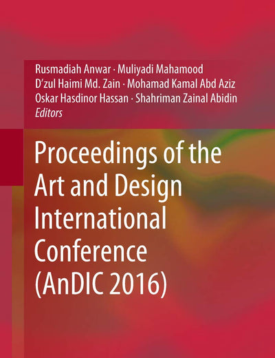 Proceedings of the Art and Design International Conference (AnDIC 2016)
