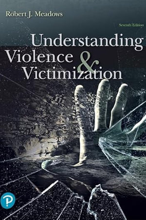 Understanding Violence and Victimization