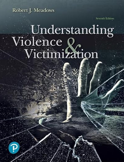 Understanding Violence and Victimization